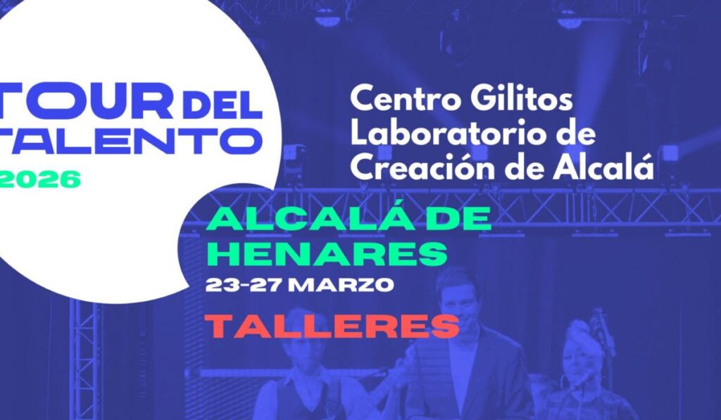 Gilitos concentrará cinco días de teatro, música, danza y escritura para visibilizar el talento joven de Alcalá 1 Talento joven