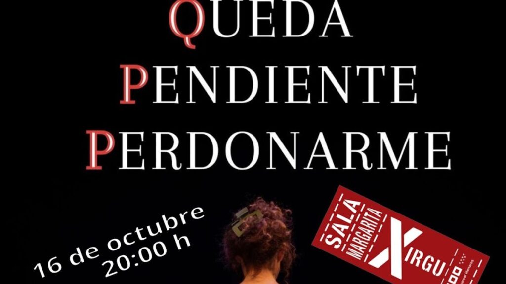 ‘Queda pendiente perdonarme
