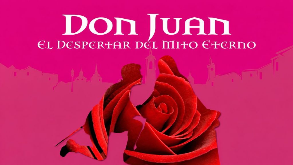 don juan el despertar del mito eterno